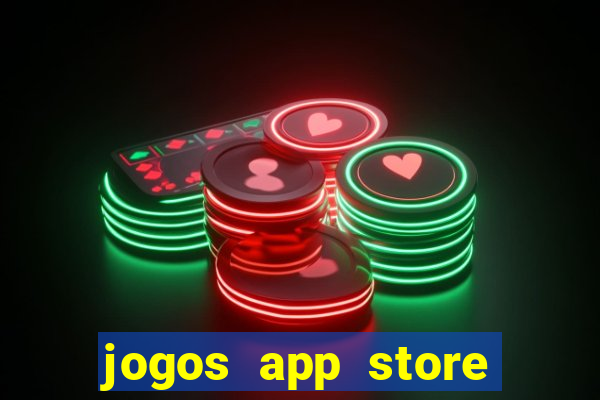 jogos app store para ganhar dinheiro